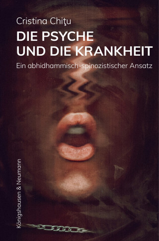 Cristina Chitu: Die Psyche und die Krankheit