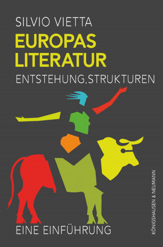 Silvio Vietta: Europas Literatur