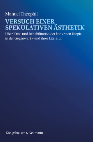 Manuel Theophil: Versuch einer spekulativen Ästhetik