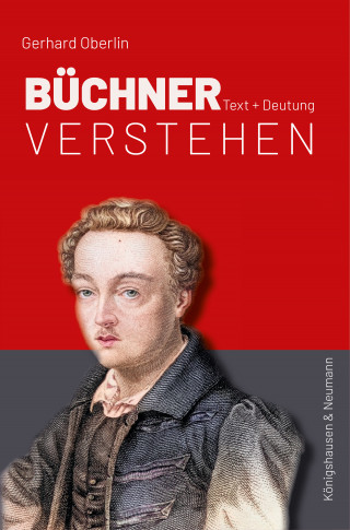 Gerhard Oberlin: Büchner verstehen