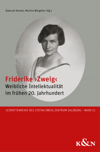 Friderike ›Zweig‹