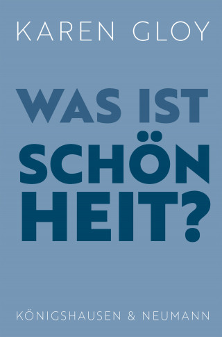 Karen Gloy: Was ist Schönheit?