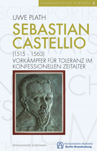 Uwe Plath: Sebastian Castellio (1515–1563)