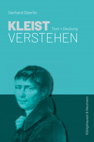 Gerhard Oberlin: Kleist verstehen
