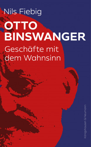 Nils Fiebig: Otto Binswanger