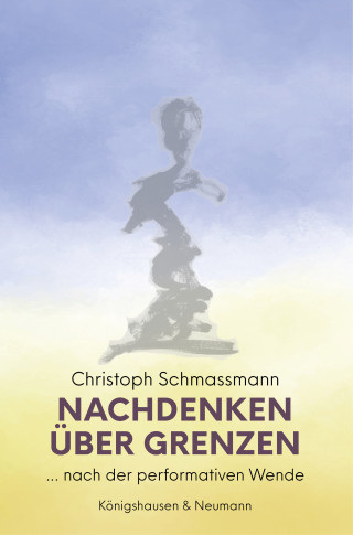 Christoph Schmassmann: Nachdenken über Grenzen