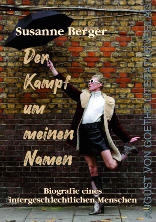 Susanne Berger: Der Kampf um meinen Namen