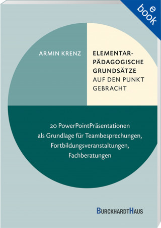 Armin Krenz: Elementarpädagogische Grundsätze auf den Punkt gebracht