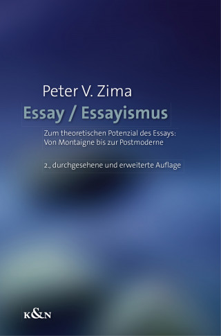 Peter V. Zima: Essay / Essayismus