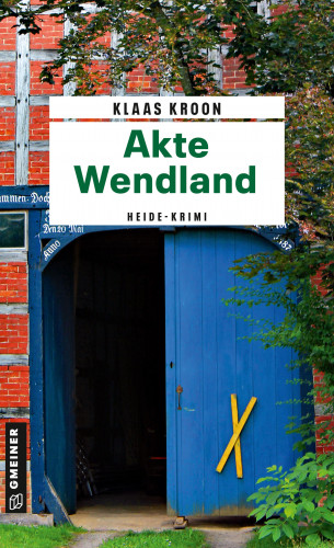 Klaas Kroon: Akte Wendland