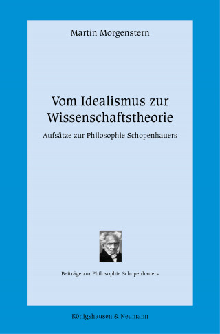 Martin Morgenstern: Vom Idealismus zur Wissenschaftstheorie