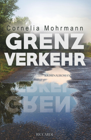 Mohrmann Cornelia: Grenzverkehr