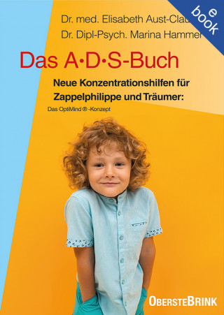Elisabeth Aust-Claus, Petra-Marina Hammer: Das ADS-Buch