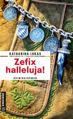 Katharina Lukas: Zefix halleluja!