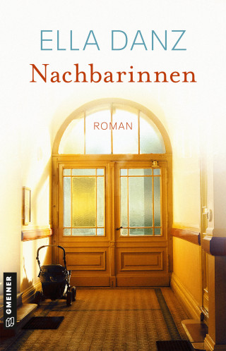 Ella Danz: Nachbarinnen