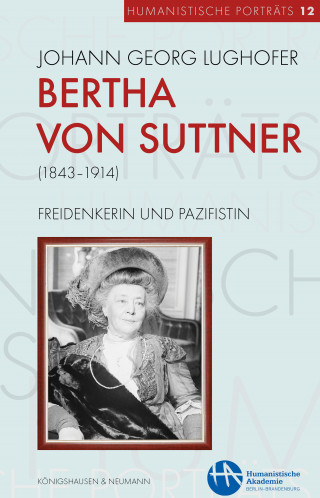 Johann Georg Lughofer: Bertha von Suttner (1843–1914)