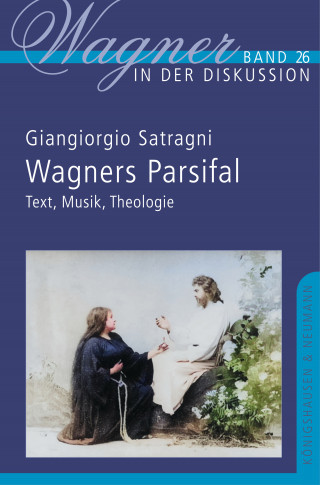 Giangiorgio Satragni: Wagners Parsifal