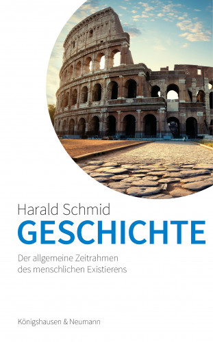 Harald Schmid: Geschichte