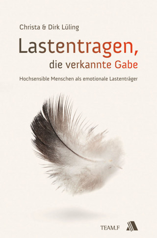 Christa Lüling, Dirk Lüling: Lastentragen - die verkannte Gabe