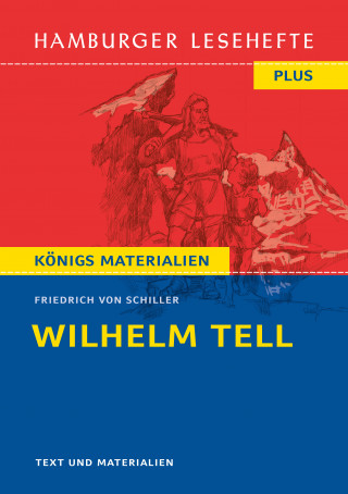 Friedrich von Schiller: Wilhelm Tell