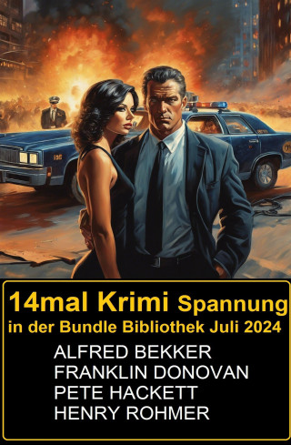 Alfred Bekker, Pete Hackett, Franklin Donovan: 14mal Krimi Spannung in der Bundle Bibliothek Juli 2024