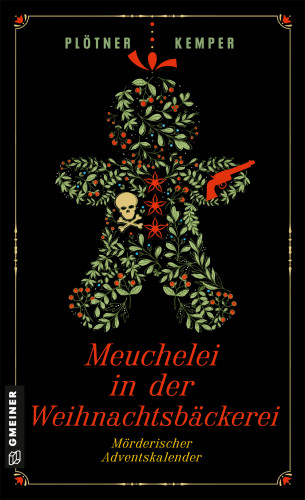 Astrid Plötner, Anke Kemper: Meuchelei in der Weihnachtsbäckerei