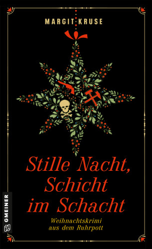 Margit Kruse: Stille Nacht, Schicht im Schacht