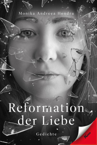 Monika Andreea Hondru: Reformation der Liebe
