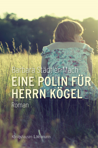Barbara Städtler-Mach: Eine Polin für Herrn Kögel