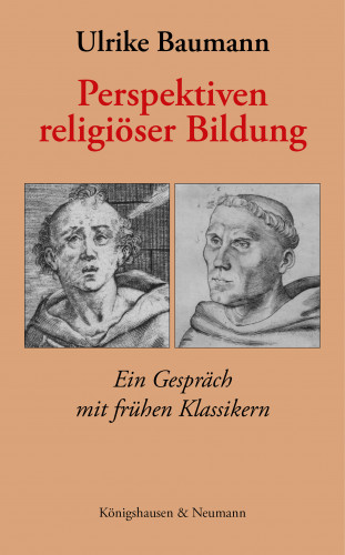 Ulrike Baumann: Perspektiven religiöser Bildung