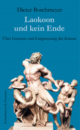 Dieter Borchmeyer: Laokoon und kein Ende