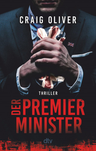 Craig Oliver: Der Premierminister