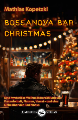 Mathias Kopetzki: Bossanova Bar Christmas