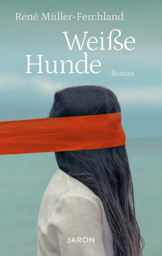 René Müller-Ferchland: Weiße Hunde