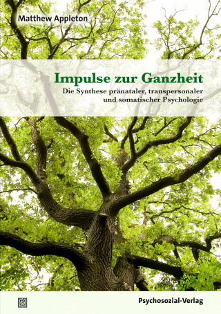 Matthew Appleton: Impulse zur Ganzheit
