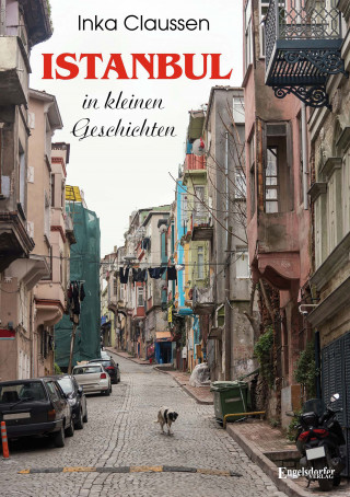Inka Claussen: Istanbul in kleinen Geschichten