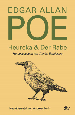 Edgar Allan Poe: Heureka & Der Rabe