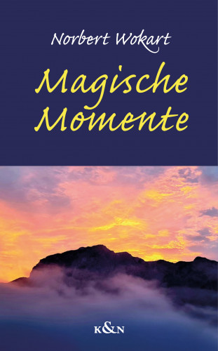 Norbert Wokart: Magische Momentte