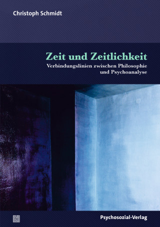 Christoph Schmidt: Zeit und Zeitlichkeit