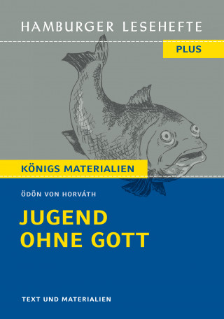 Ödön von Horváth: Jugend ohne Gott von Ödön von Horváth (Textausgabe)