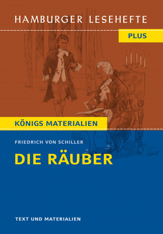 Friedrich Schiller: Die Räuber von Friedrich Schiller (Textausgabe)