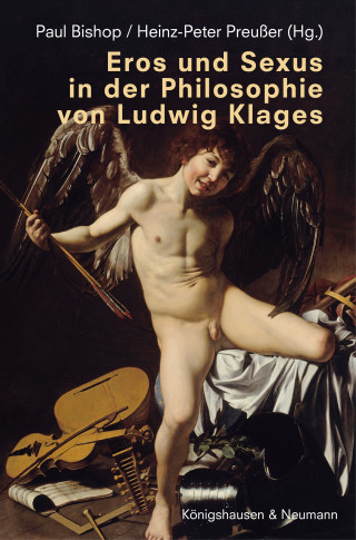 Eros und Sexus in der Philosophie von Ludwig Klages