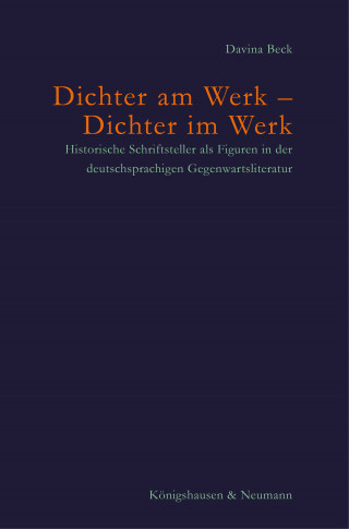 Davina Beck: Dichter am Werk – Dichter im Werk