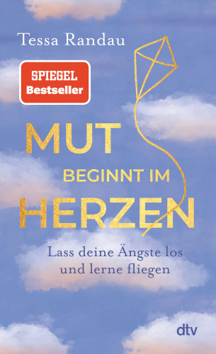 Tessa Randau: Mut beginnt im Herzen
