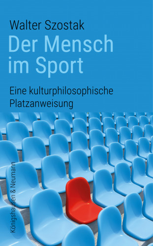 Walter Szostak: Der Mensch im Sport