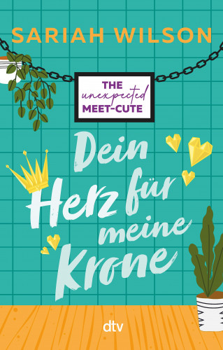 Sariah Wilson: Dein Herz für meine Krone