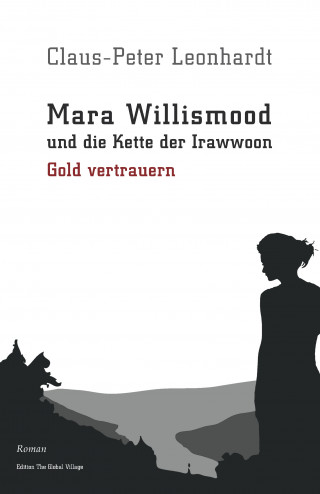 Claus-Peter Leonhardt: Mara Willismood und die Kette der Irawwoon