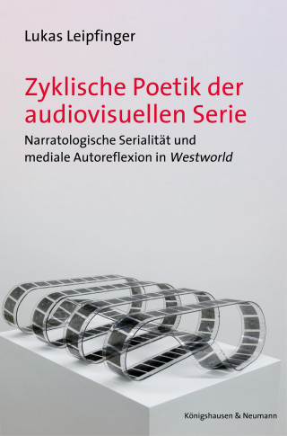 Lukas Leipfinger: Zyklische Poetik der audiovisuellen Serie