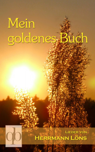 Hermann Löns: Mein goldenes Buch