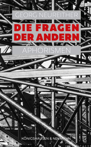 Georg Neureither: Die Fragen der andern